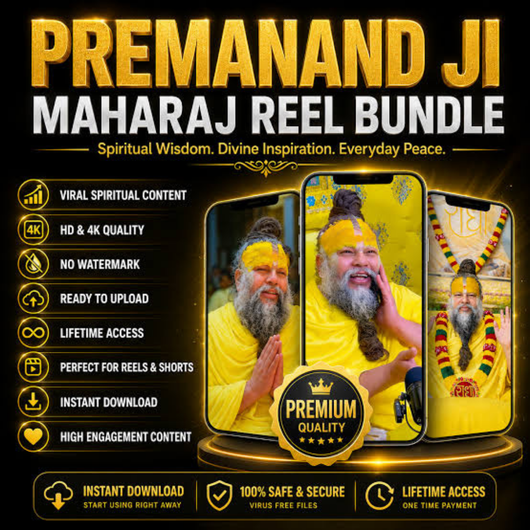 1300+ Premanand Maharaj Ji Reels Bundle