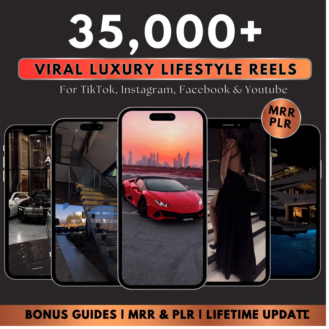 35000+ Luxury Lifestyles Reels Bundle
